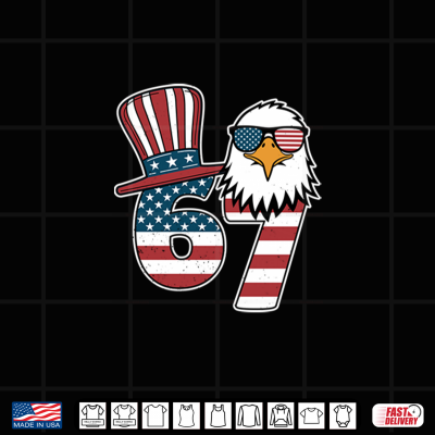 Design 67 Six Seven Eagle American 4th Of July Patriotic USA Flag Shirt
