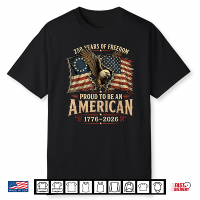 Eagle Flags Proud To Be An American Patriotic 4Th Of July Shirt