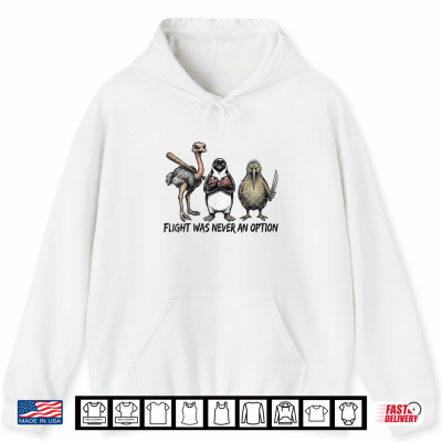 Hoodie Funny Birds Squad Vintage Flight was Never an Option Shirt