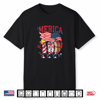 Merica Patriotic Flag Fireworks Beer Hot Dog Shirt