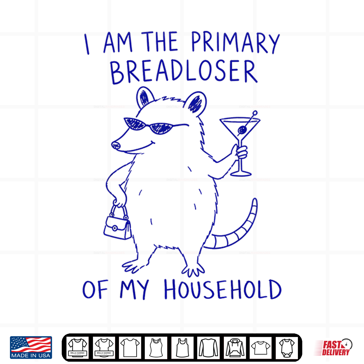 I Am The Primary Breadloser Of My Household Funny Possum Shirt I Am The Primary Breadloser Of My Household Funny Possum Shirt