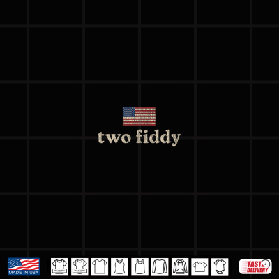 Design Two Fiddy 2 Fiddy America USA 250th Anniversary 4th of July Shirt