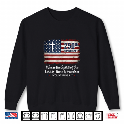 Sweatshirt Where the Spirit of the Lord is There is Freedom Bible Verse Shirt