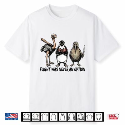 Birds Squad Vintage Flight Was Never An Option Shirt