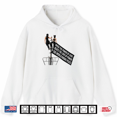 Hoodie Empire State Building When The Power Of Love Beats The Love Of Power Shirt