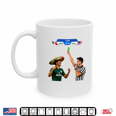 Mug Green Card Soccer Mexico Vs USA Football Meme Shirt
