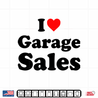 Design I Love Garage Sales Shirt