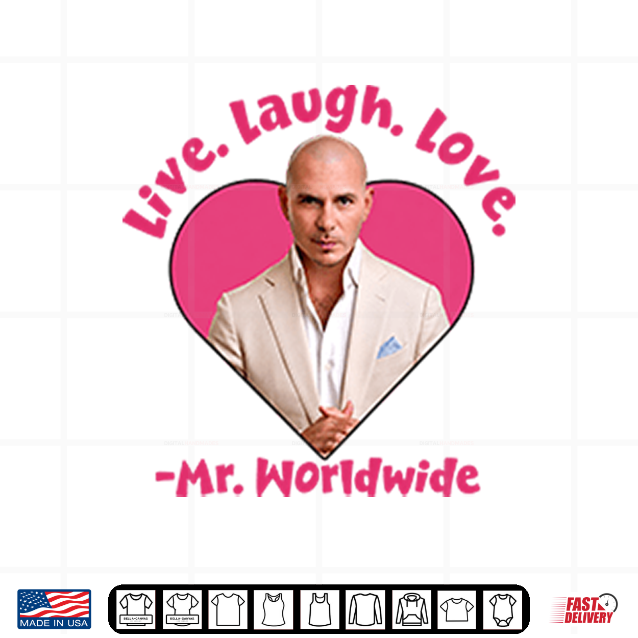 Live Laugh Love Mr Worldwide Shirt Live Laugh Love Mr Worldwide Shirt