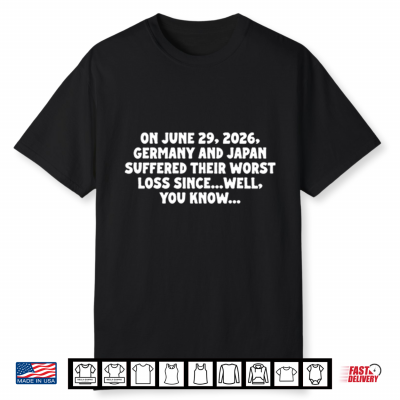 On June 29 2026 Germany And Japan Suffered Their Worst Loss Since Shirt