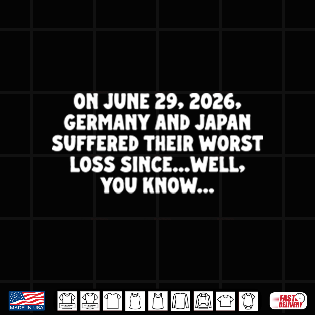 On June 29 2026 Germany And Japan Suffered Their Worst Loss Since Shirt On June 29 2026 Germany And Japan Suffered Their Worst Loss Since Shirt