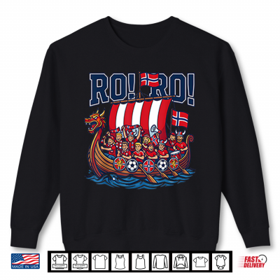 Ro Ro Norway Viking Ship Soccer Shirt 2 Sweatshirt RO RO Norway Viking Ship Soccer Shirt