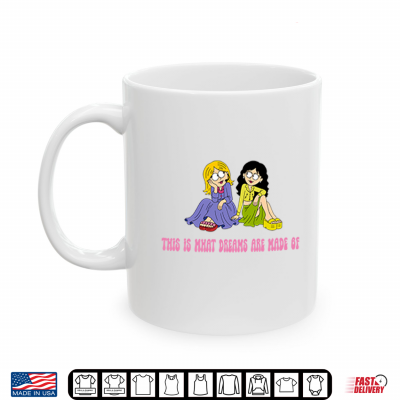 Mug This Is What Dreams Are Made Of Lizzie McGuire Shirt