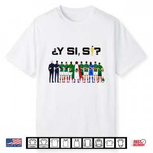 Y Si Si Mexico Football Shirt