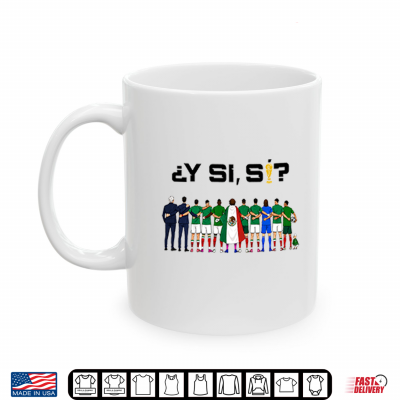 Mug Y Si Si Mexico Football Shirt