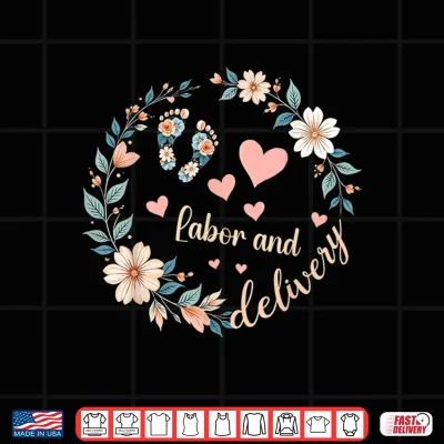 Design Funny Labor And Delivery Nurse Retro Floral Nursing Shirt