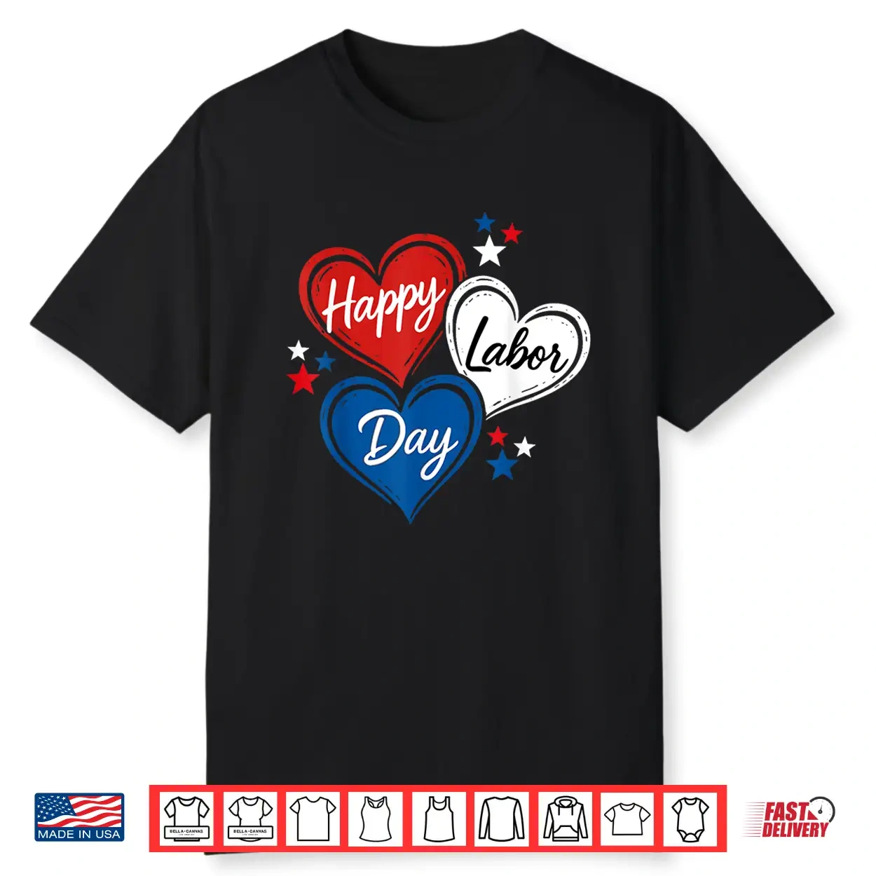 Happy Labor Day Patriotic Hearts Red White Blue Shirt Happy Labor Day Patriotic Hearts Red White Blue Shirt