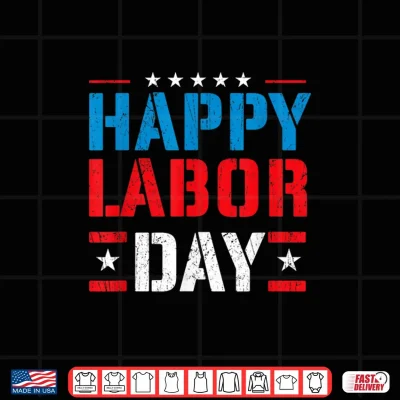 Design Happy Labor Day Labor Day Skilled Union Worker Shirt