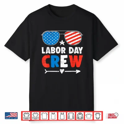 Labor Day Crew Patriotic Union Workers U S A Flag Shirt