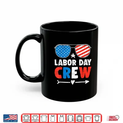 Mug Labor Day Crew Patriotic Union Workers U S A Flag Shirt