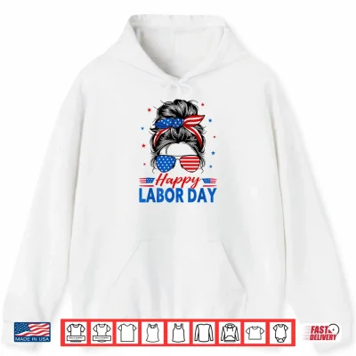 Hoodie Messy Bun Labor Day U S A Flag Shirt