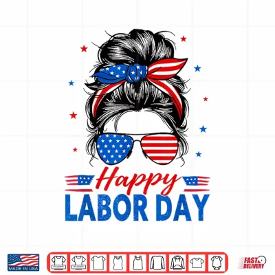 Design Messy Bun Labor Day U S A Flag Shirt