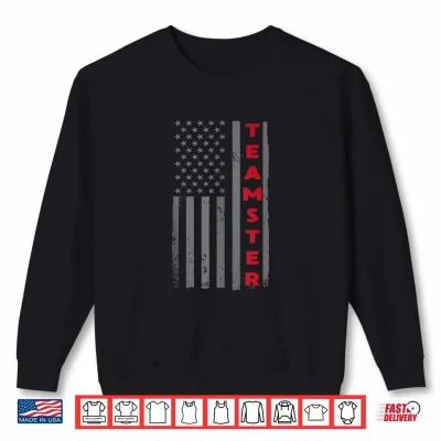 Sweatshirt Teamster American Flag Patriotic Truck Driver U S Trucking Shirt