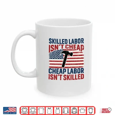 Mug Skilled Labour Is Not Cheap Cheap Labor Is Not Skilled Vintage Performance Shirt