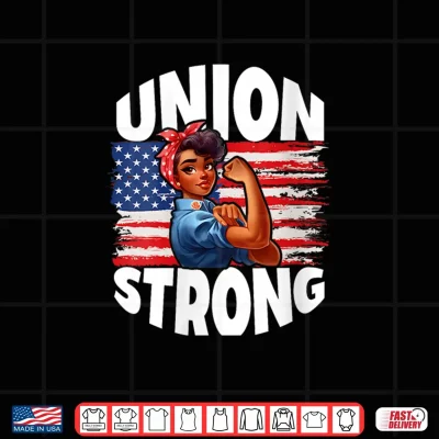 Design Union Strong Happy Labor Day American Flag Decor Shirt