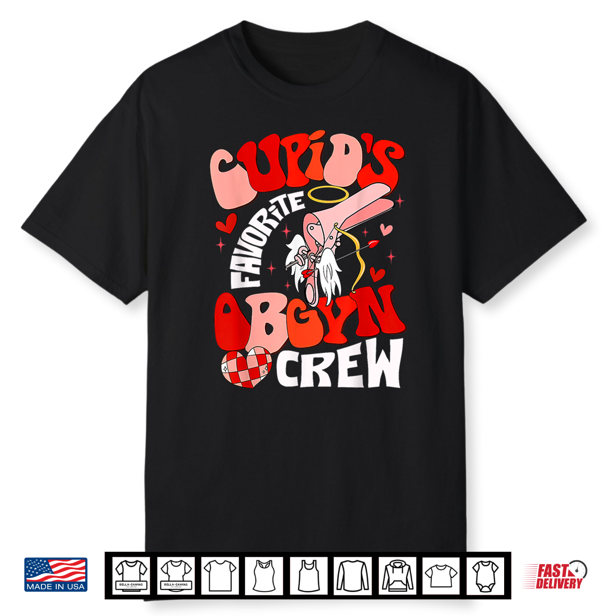 Cupids Favorite Obgyn Crew Valentines Day Labor Delivery Shirt Cupids Favorite Obgyn Crew Valentines Day Labor Delivery Shirt