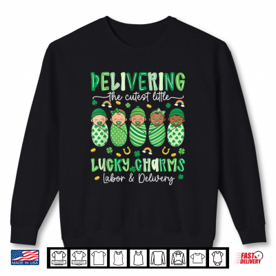 Sweatshirt Delivering The Cutest Little Lucky Charms St Patricks Day Shirt