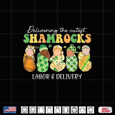 Design Delivering The Cutest Shamrocks Labor Delivery Patricks Day Shirt