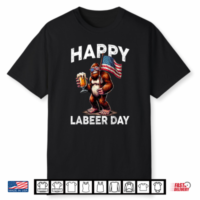 Happy Labeer Day Labor Day Sasquatch American Flag Patriotic Shirt