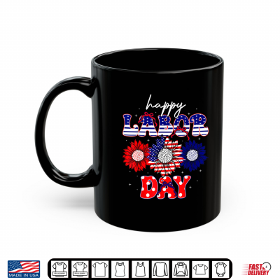 Happy Labor Day American Flag Patriotic Sunflower Shirt 3 Mug Happy Labor Day American Flag Patriotic Sunflower Shirt