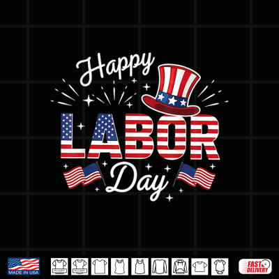 Happy Labor Day Patriotic Union Workers U S A Flag Shirt 4 Design Happy Labor Day Patriotic Union Workers U S A Flag Shirt