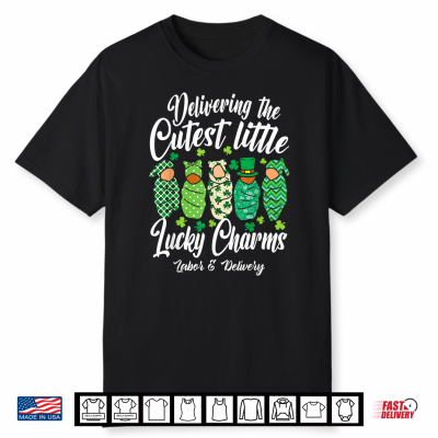 Labor And Delivery Lucky Charm Nurse Shamrock St Patricks Day Shirt