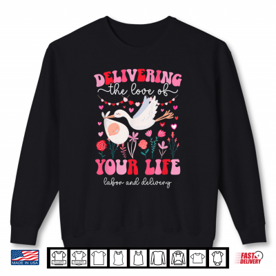 Sweatshirt Labor And Delivery Nurse Valentine L And D Nurse Valentines Day Shirt