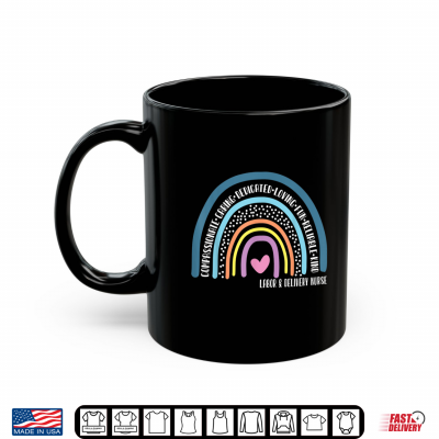 Mug Labor And Delivery Nurse Cute Rainbow Shirt