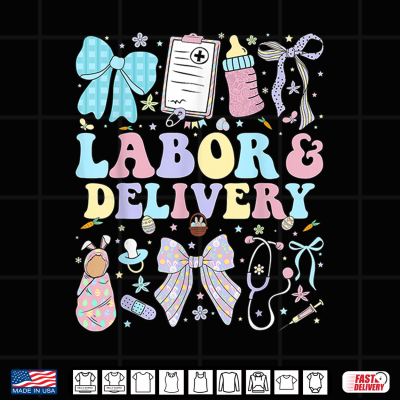 Design Labor And Delivery Nurse Coquette L And D Nurse Easter Shirt