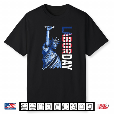 Labor Day Lady Liberty Labor Day Shirt