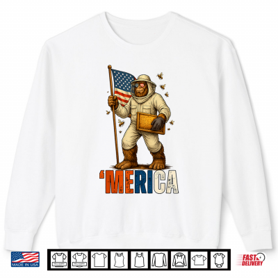 Sweatshirt Labor Day Beekeeper Bigfoot Honey Worker American Flag U S A Shirt