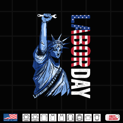 Design Labor Day Lady Liberty Labor Day Shirt