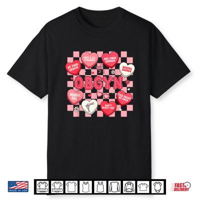 Ob Gyn Nurse Valentines Obstetrician Gynecologist Nurse Shirt