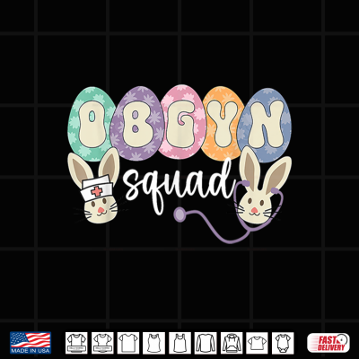 Design OBGYN Squad Eggs Easter Obstetrician Gynecologist Nurse Shirt