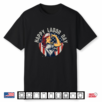 Happy Labor Day For Proud Patriotic Strong Registered Nurses Shirt
