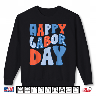 Sweatshirt Happy Labor Day For Women Labor Day Retro USA Flag Girls Shirt