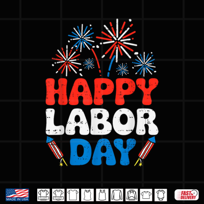 Design Happy Labor Day Patriotic Union Workers USA Flag Men Women Shirt