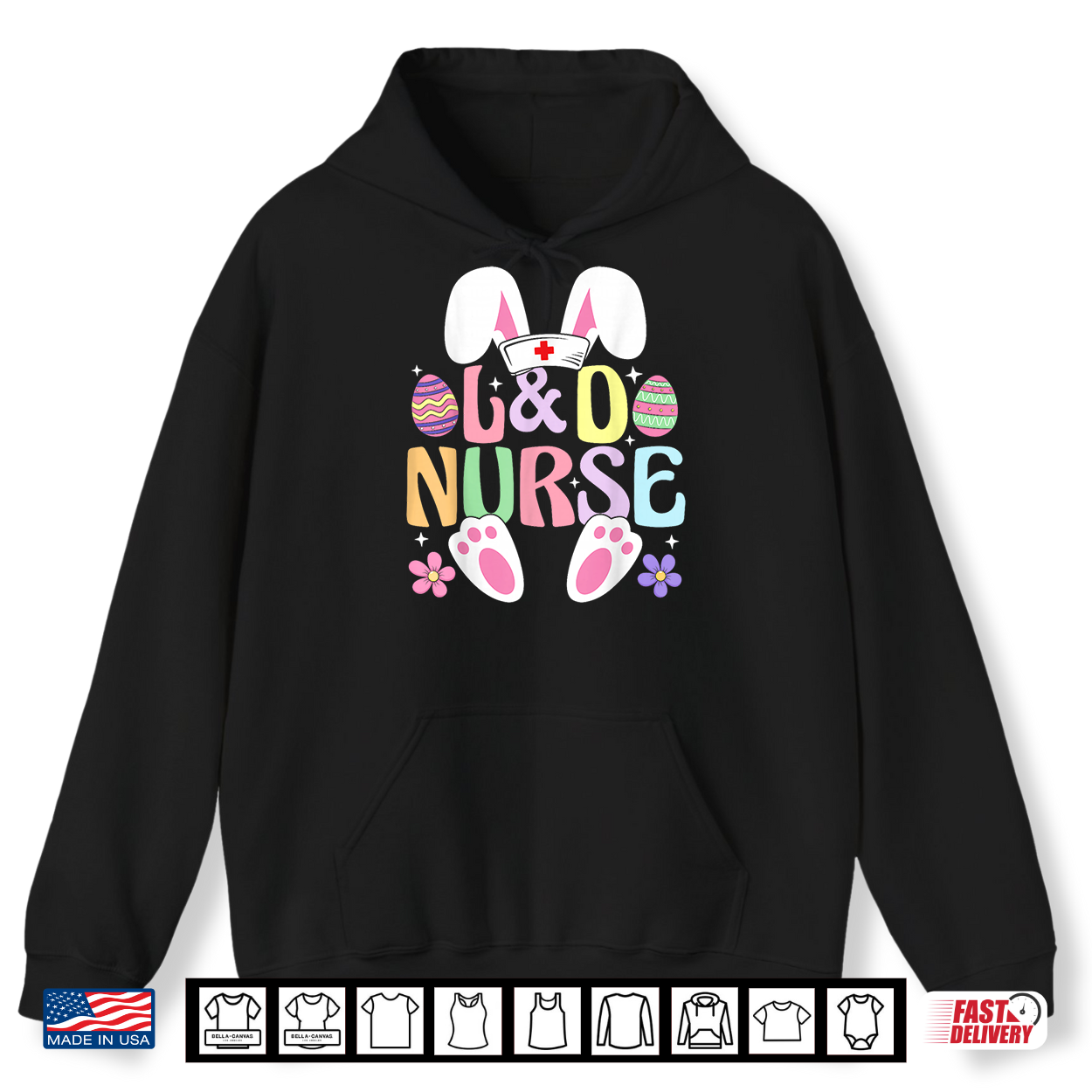 Labor And Delivery Nurse Easter Bunny Easter Day L&D Nurse Shirt Labor And Delivery Nurse Easter Bunny Easter Day L&D Nurse Shirt