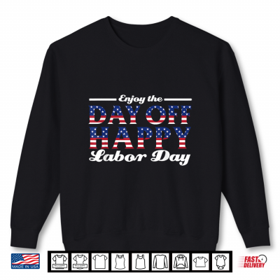 Sweatshirt Happy Labor day Lips Labor Day Shirt