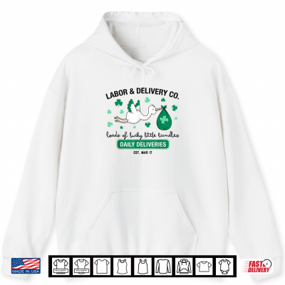 Hoodie Labor And Delivery St Patricks Day Lucky LD Nurse Shamrock Shirt