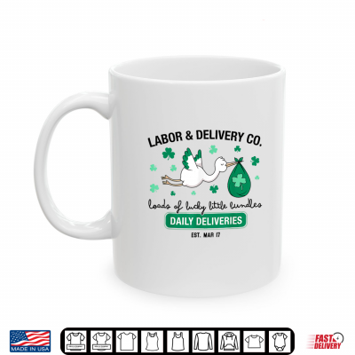 Mug Labor And Delivery St Patricks Day Lucky LD Nurse Shamrock Shirt